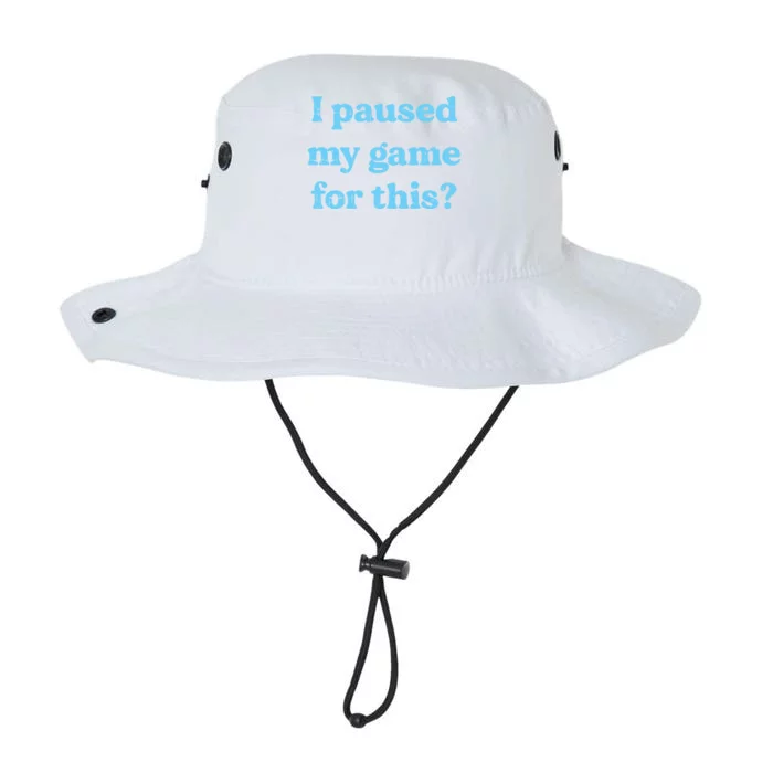 I Paused My Game For This Gaming Humor Fun Funny Gamer Funny Gift Legacy Cool Fit Booney Bucket Hat