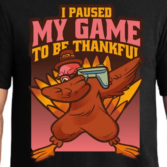 I Paused My Game To Be Thankful Funny Thanksgiving Gamer Pajama Set