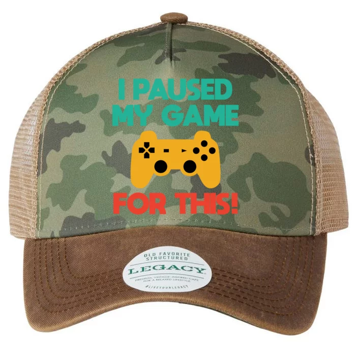 I Paused My Game For This! Funny Gamer Meaningful Gift Legacy Tie Dye Trucker Hat