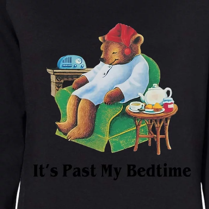 ItS Past My Bedtime Funny Bear Lover Gifts Womens California Wash Sweatshirt