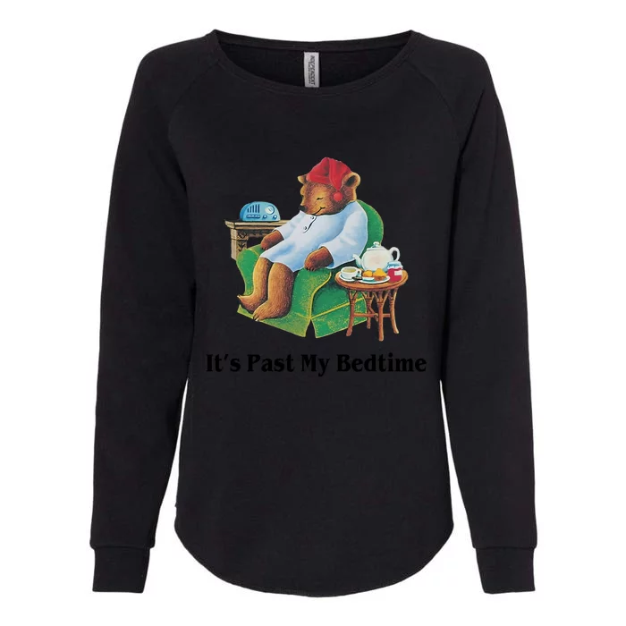 ItS Past My Bedtime Funny Bear Lover Gifts Womens California Wash Sweatshirt