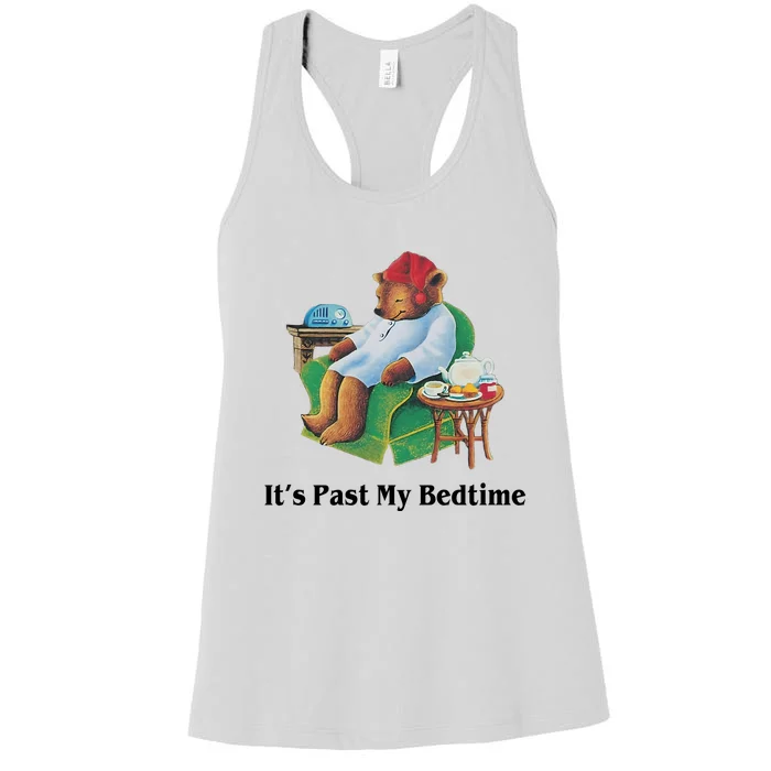 ItS Past My Bedtime Funny Bear Lover Gifts Women's Racerback Tank