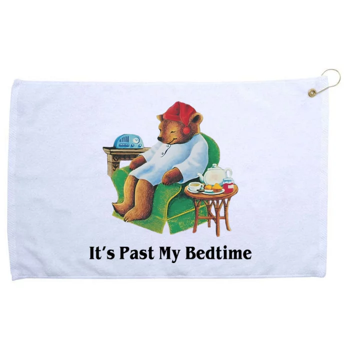 ItS Past My Bedtime Funny Bear Lover Gifts Grommeted Golf Towel