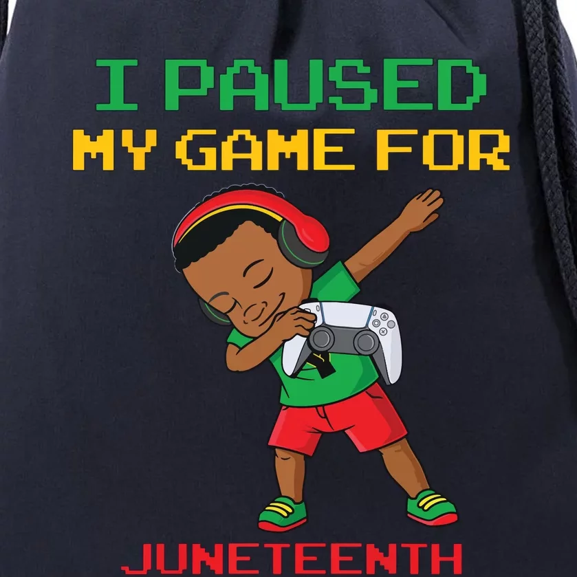 I Paused My Game For Juneteenth Dabbing Gamer Dab Drawstring Bag