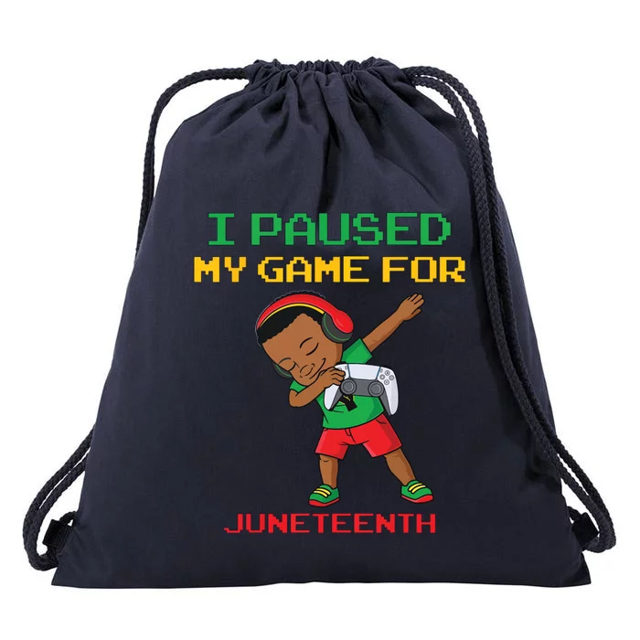 I Paused My Game For Juneteenth Dabbing Gamer Dab Drawstring Bag