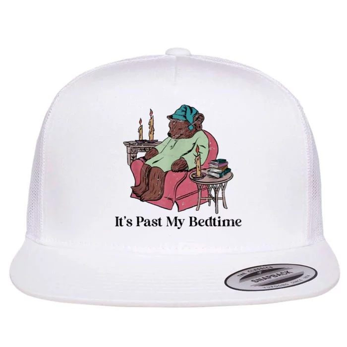 Its Past My Bedtime Funny Bear Sleeping Flat Bill Trucker Hat