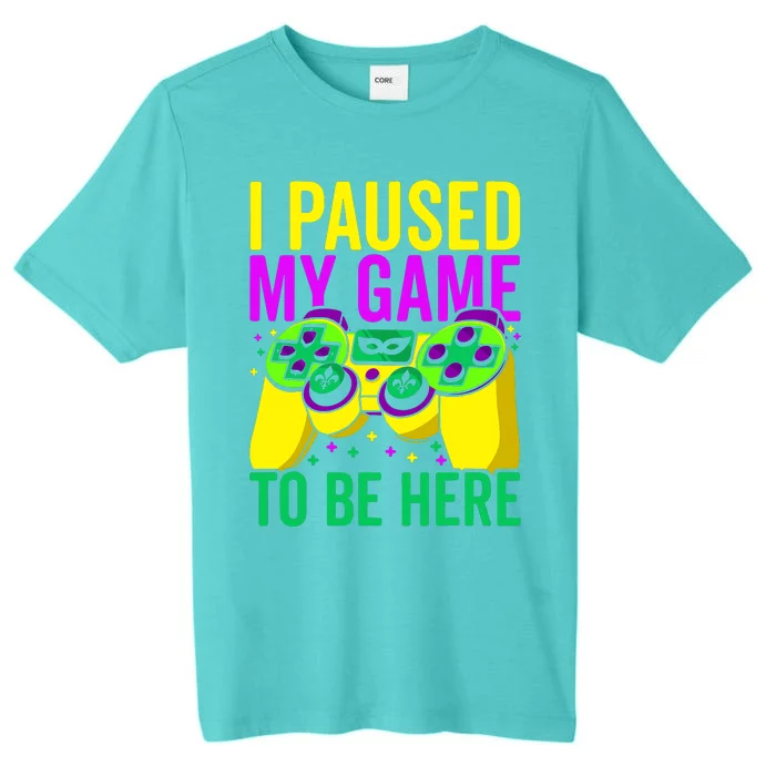 I Paused My Game To Be Here Video Game Beads Mardi Gras ChromaSoft Performance T-Shirt