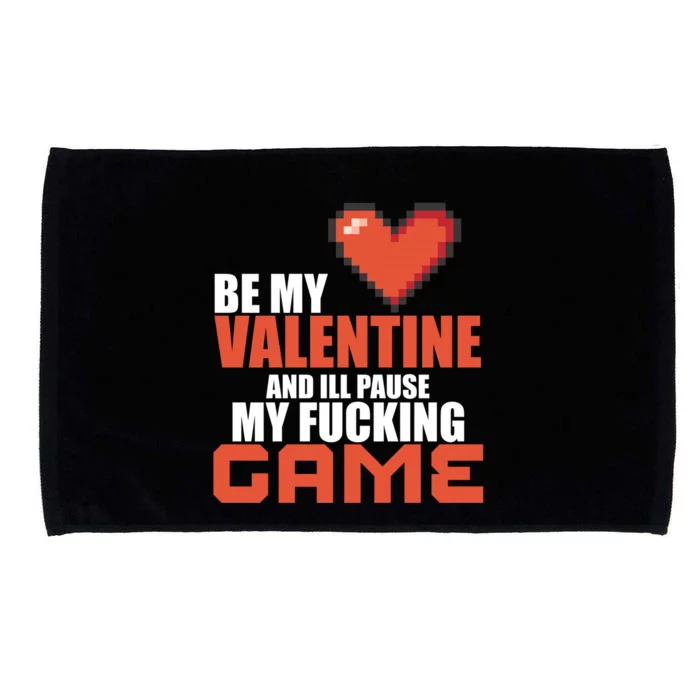 I Paused My Game To Be Here Video Games Funny Valentines Day Gift Microfiber Hand Towel