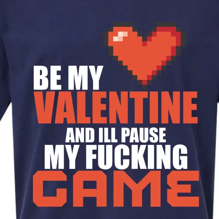 I Paused My Game To Be Here Video Games Funny Valentines Day Gift Sueded Cloud Jersey T-Shirt