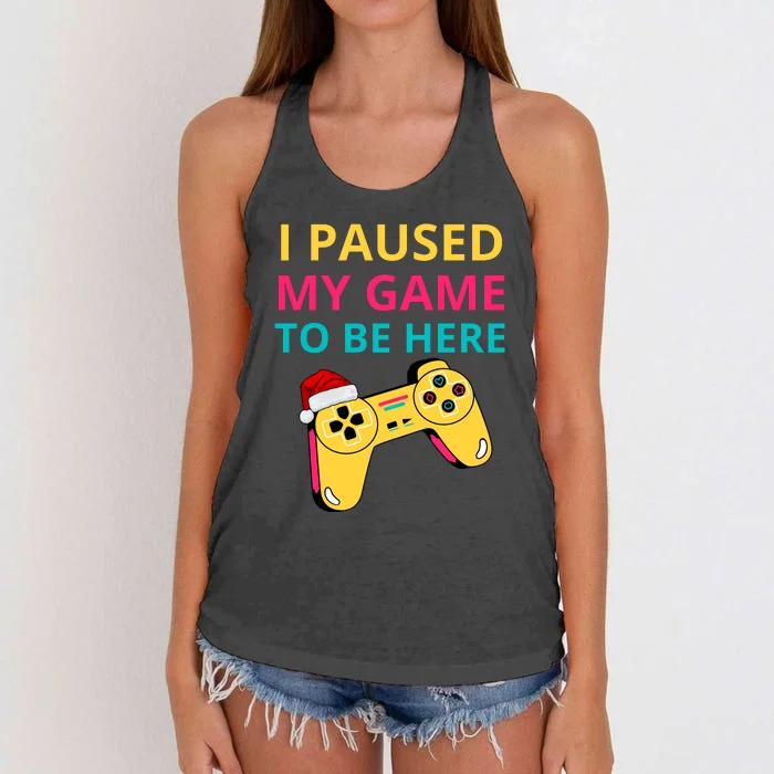 I Paused My Game To Be Here Funny Christmas Women's Knotted Racerback Tank