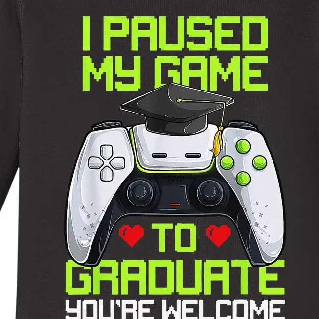 I Paused My Game To Graduate Funny Graduation Graduate Gamer Baby Long Sleeve Bodysuit