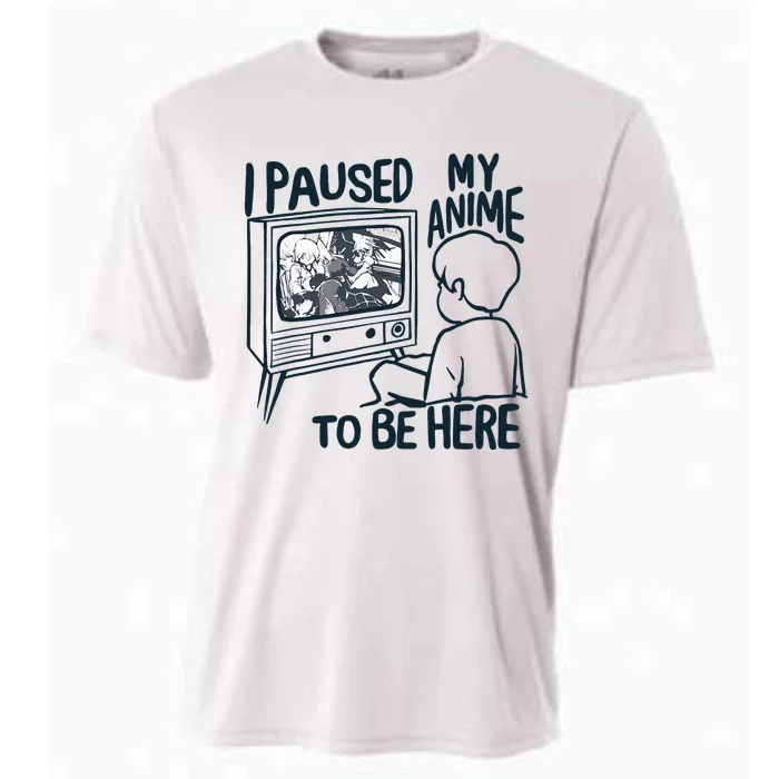 I Paused My Anime To Be Here Cooling Performance Crew T-Shirt