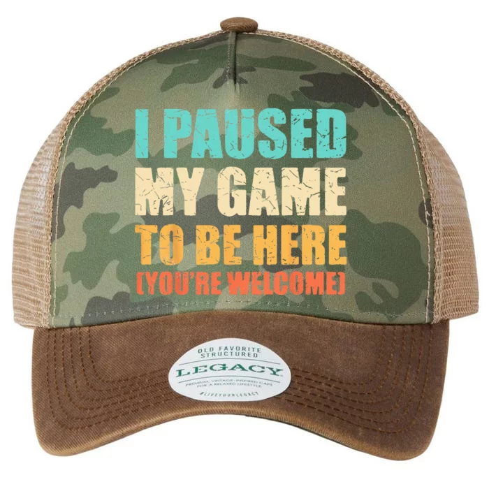 I Paused My Game To Be Here Funny Gamer Video Game Gaming Legacy Tie Dye Trucker Hat