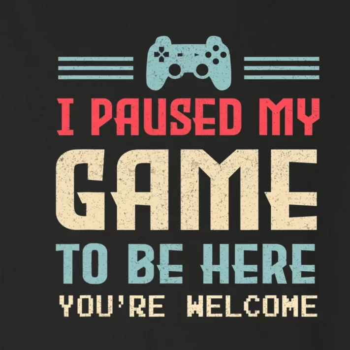 I Paused My Game To Be Here You're Welcome Retro Gamer Gift Toddler Long Sleeve Shirt