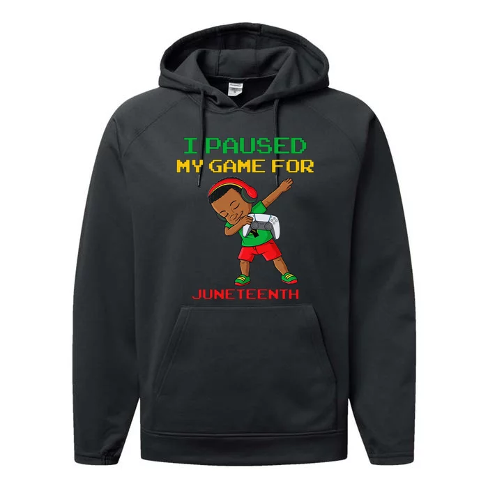 I Paused My Game For Juneteenth Dabbing Gamer Dab Performance Fleece Hoodie