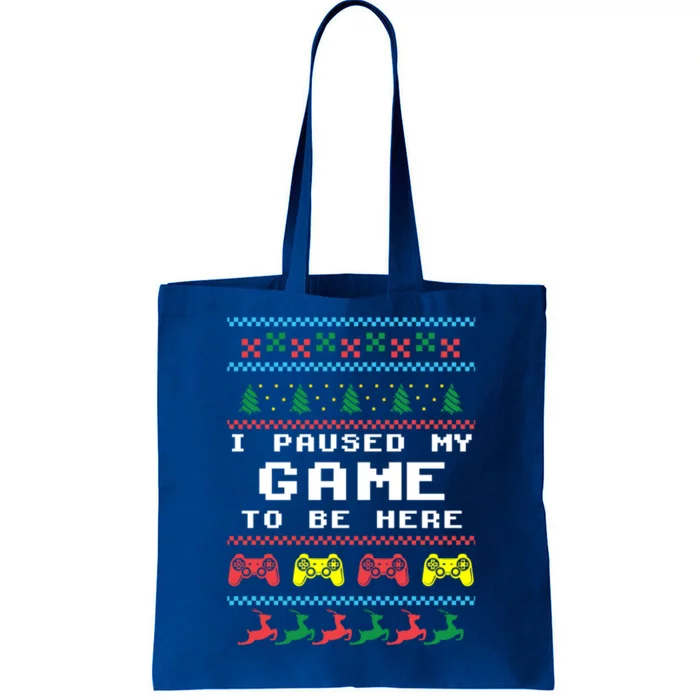 I Paused My Game To Be Here Ugly Christmas Gamer Xmas Gift Tote Bag