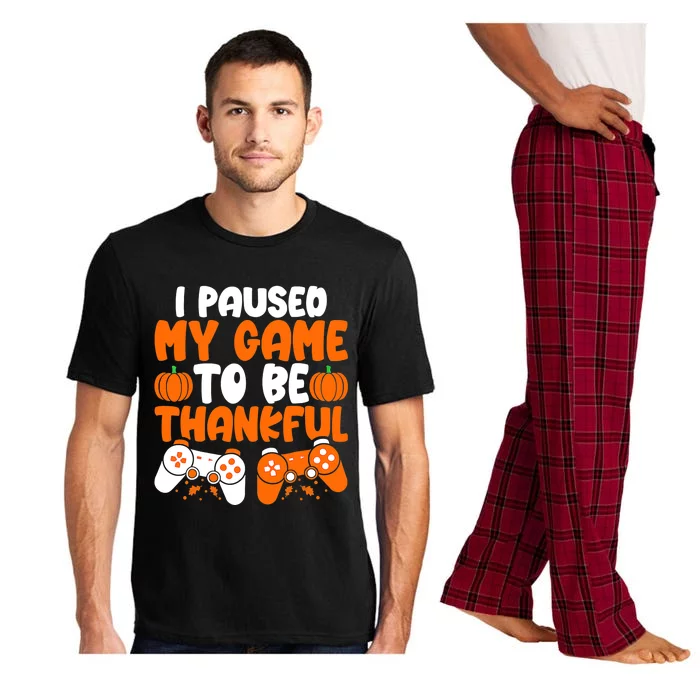 I Paused My Game To Be Thankful Video Gamer Thanksgiving Pajama Set