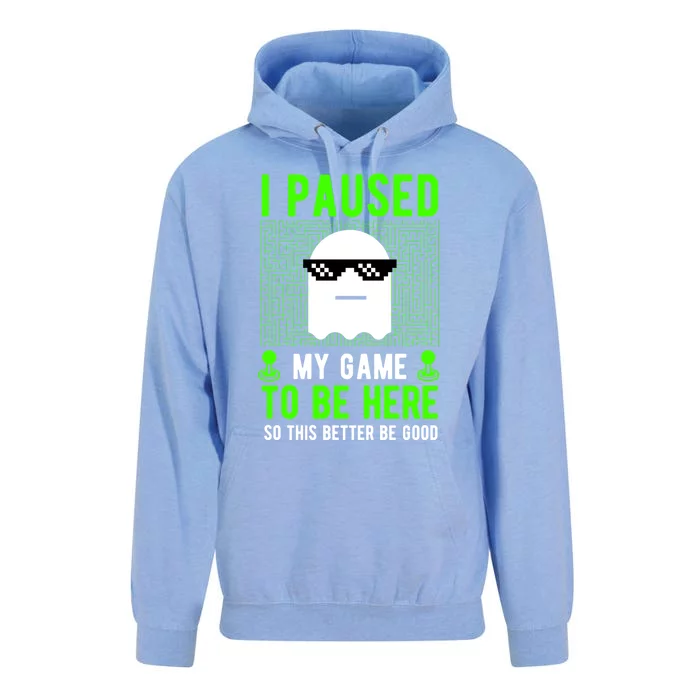 I Paused My Game To Be Here Video Gamer Graphic Funny Cool Gift Unisex Surf Hoodie