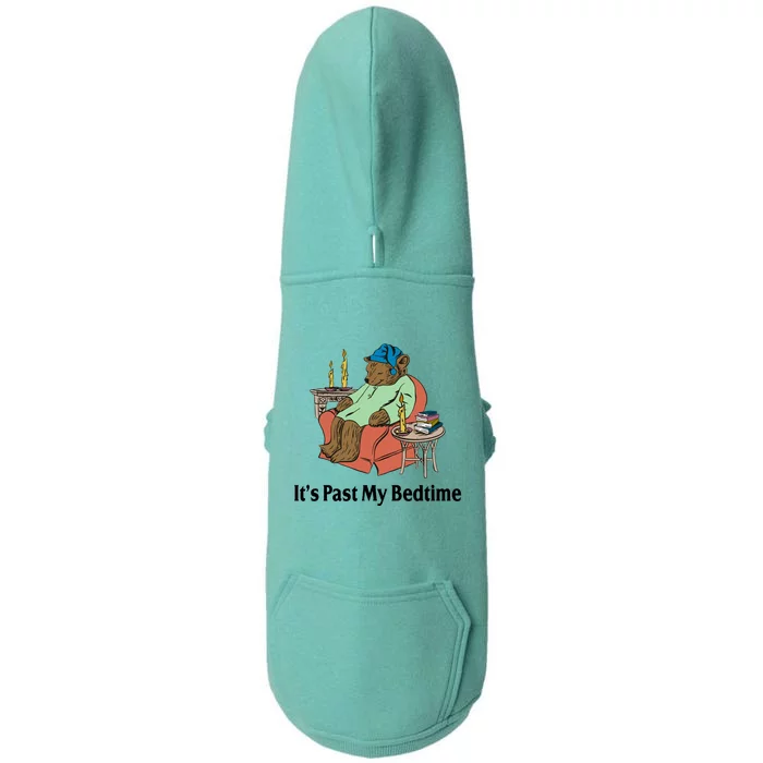 Its Past My Bedtime Funny Bear Doggie 3-End Fleece Hoodie