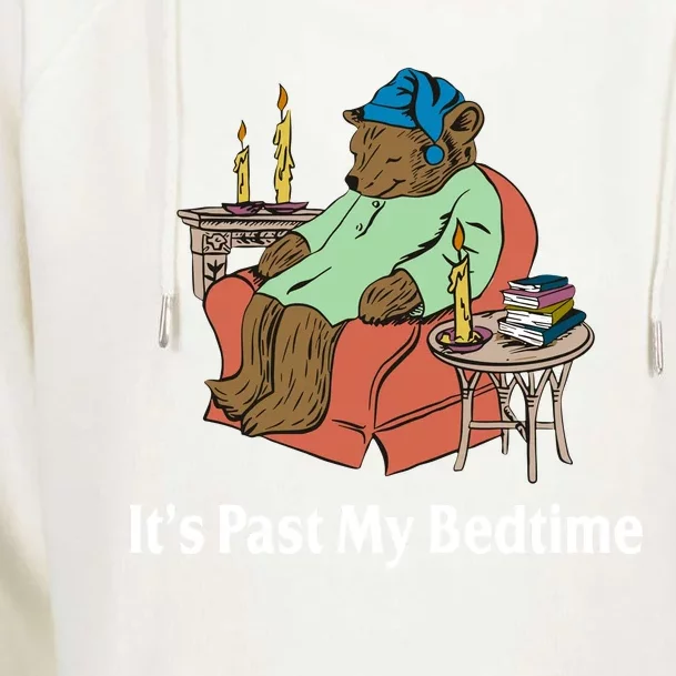 Its Past My Bedtime Funny Bear Womens Funnel Neck Pullover Hood