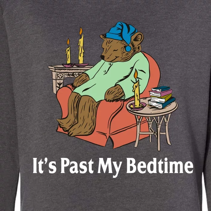 Its Past My Bedtime Funny Bear Womens California Wash Sweatshirt