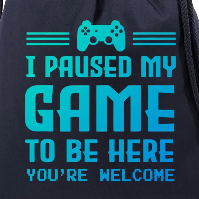 I Paused My Game To Be Here Funny Game Lovers Retro Gift Drawstring Bag