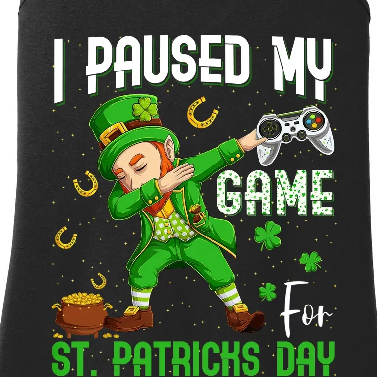 I Paused My Game For St Patricks Day Dabbing Leprechaun Boy Ladies Essential Tank