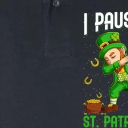 I Paused My Game For St Patricks Day Dabbing Leprechaun Boy Softstyle Adult Sport Polo