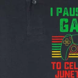 I Paused My Game To Celebrate Juneteenth Gamer Softstyle Adult Sport Polo