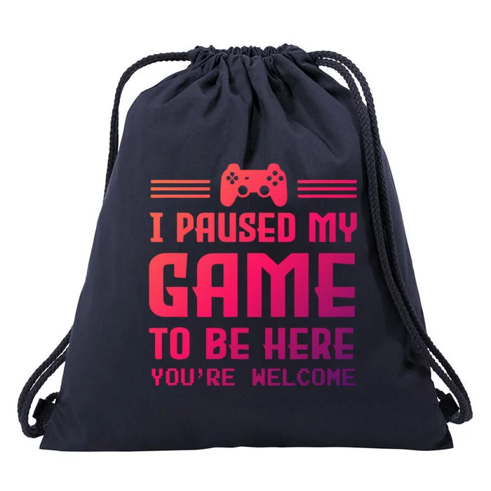 I Paused My Game To Be Here Funny Game Lovers Retro Gift Drawstring Bag