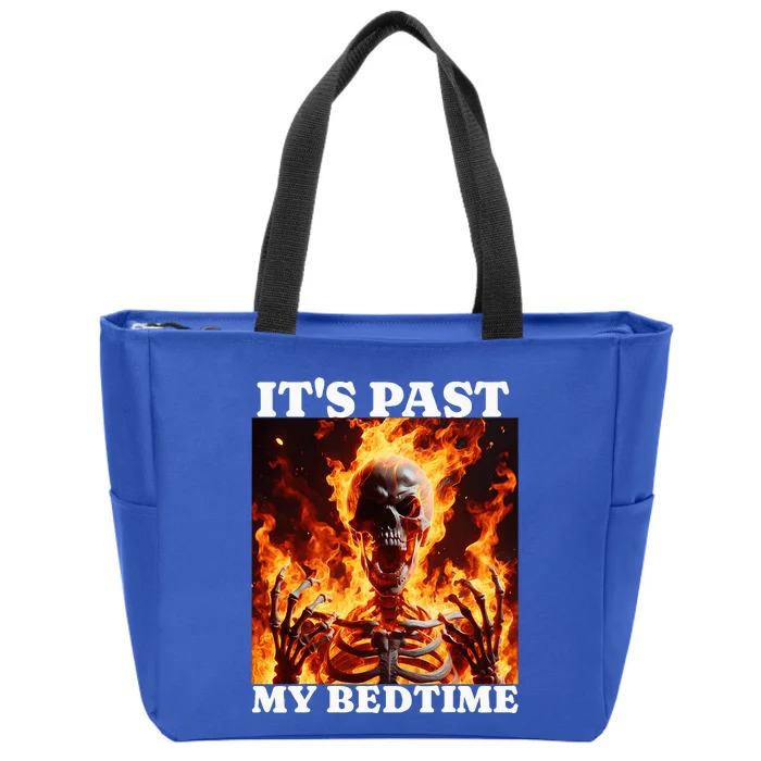 ItS Past My Bedtime Funny Skeleton Meme Flames Ironic Tired Zip Tote Bag