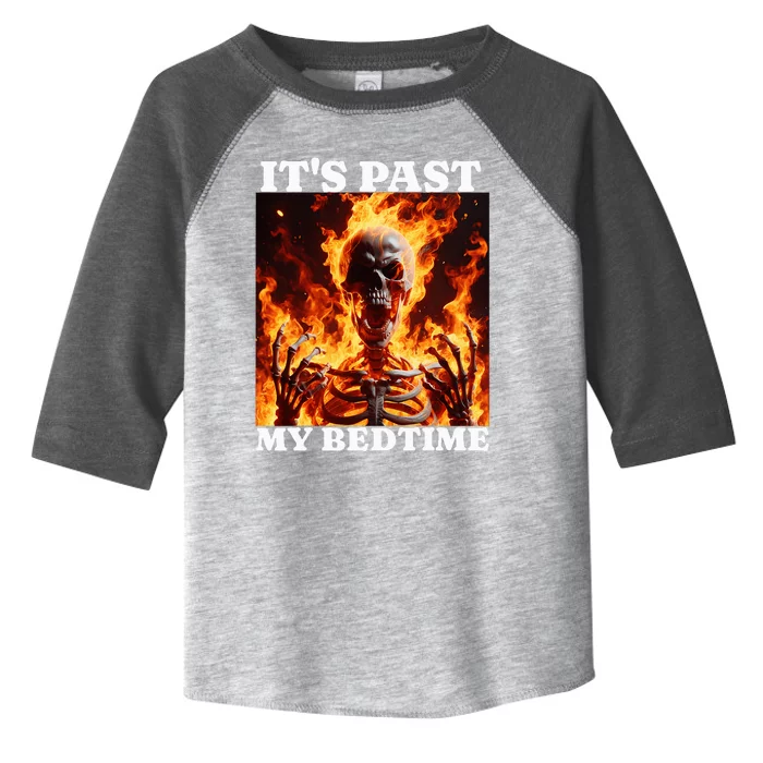 ItS Past My Bedtime Funny Skeleton Meme Flames Ironic Tired Toddler Fine Jersey T-Shirt