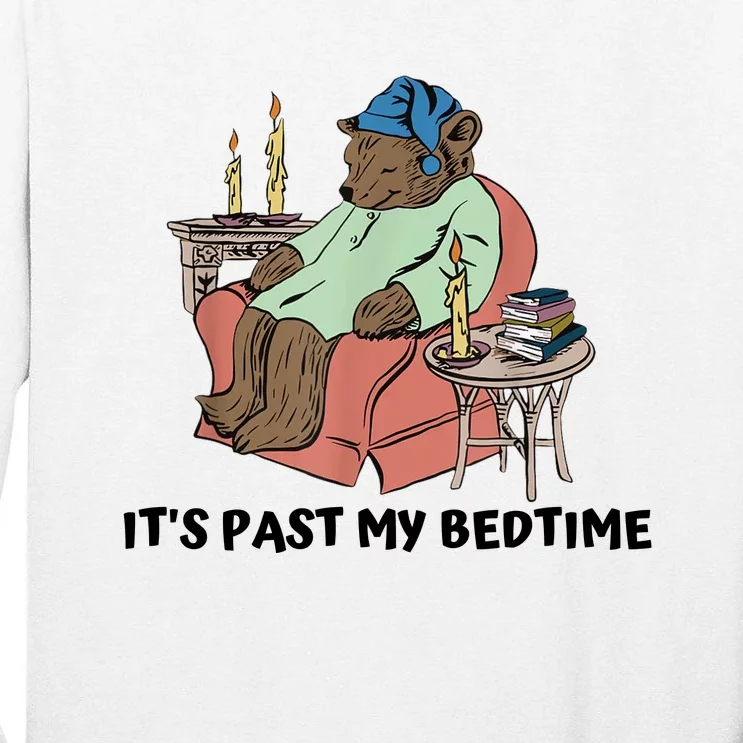 ItS Past My Bedtime Bear Taking A Nap Next To Books Tall Long Sleeve T-Shirt