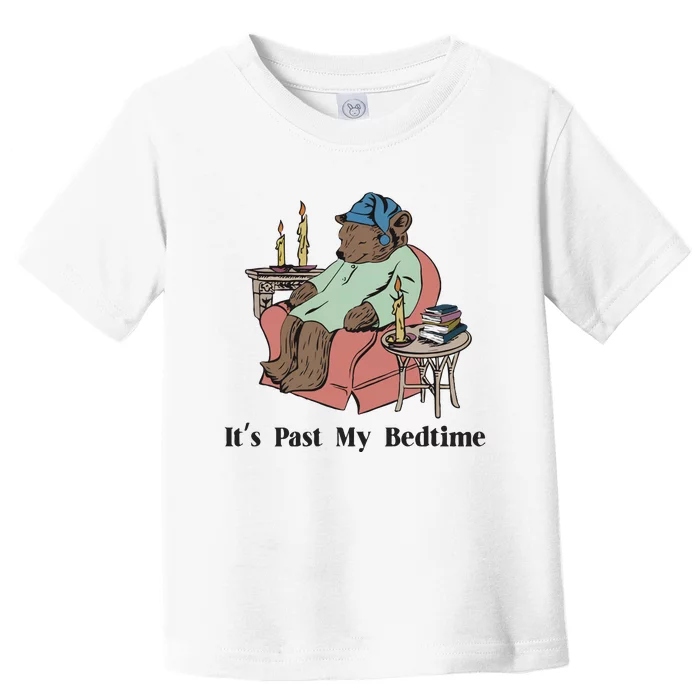 It’S Past My Bedtime Bear Toddler T-Shirt