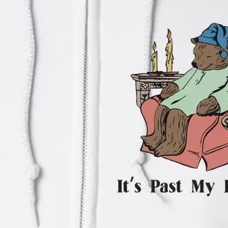 It’S Past My Bedtime Bear Full Zip Hoodie