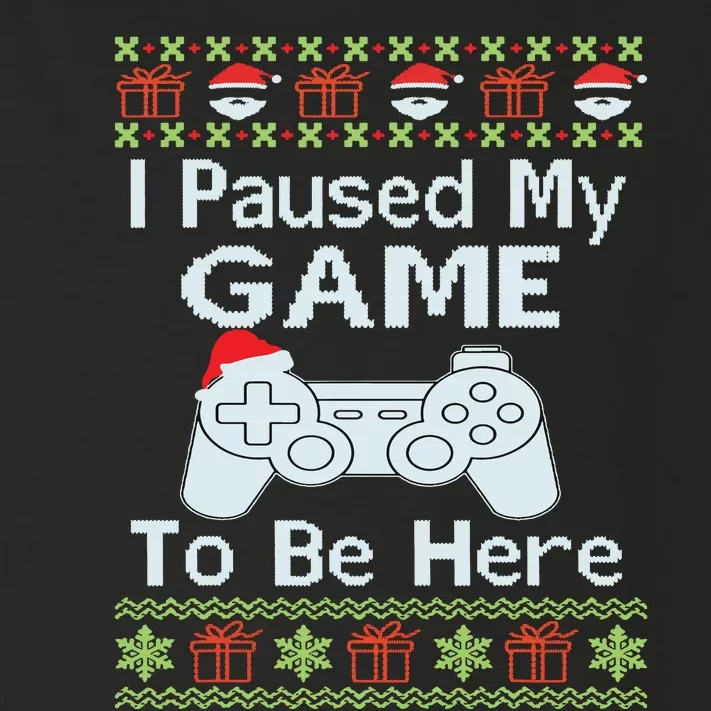 I Paused My Game To Be Here Ugly Sweater Funny Christmas Toddler Long Sleeve Shirt