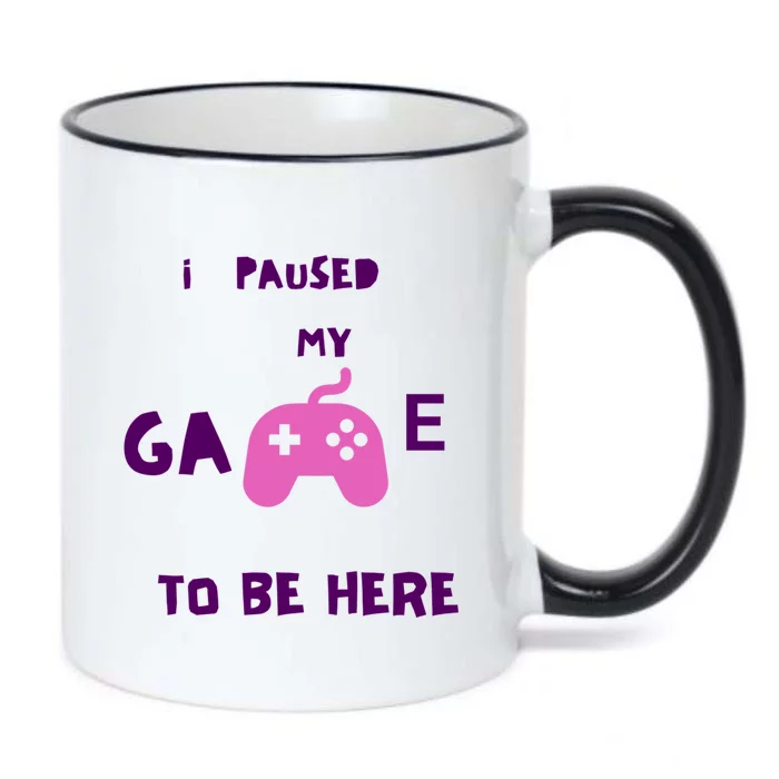 I Paused My Game To Be Here Video Games Lovers Gaming Fan Gift Black Color Changing Mug