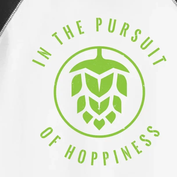 In Pursuit Of Hoppiness Funny Gift Cool Craft Beer Gift Toddler Fine Jersey T-Shirt