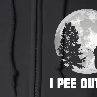 I Pee Outside Funny Full Zip Hoodie