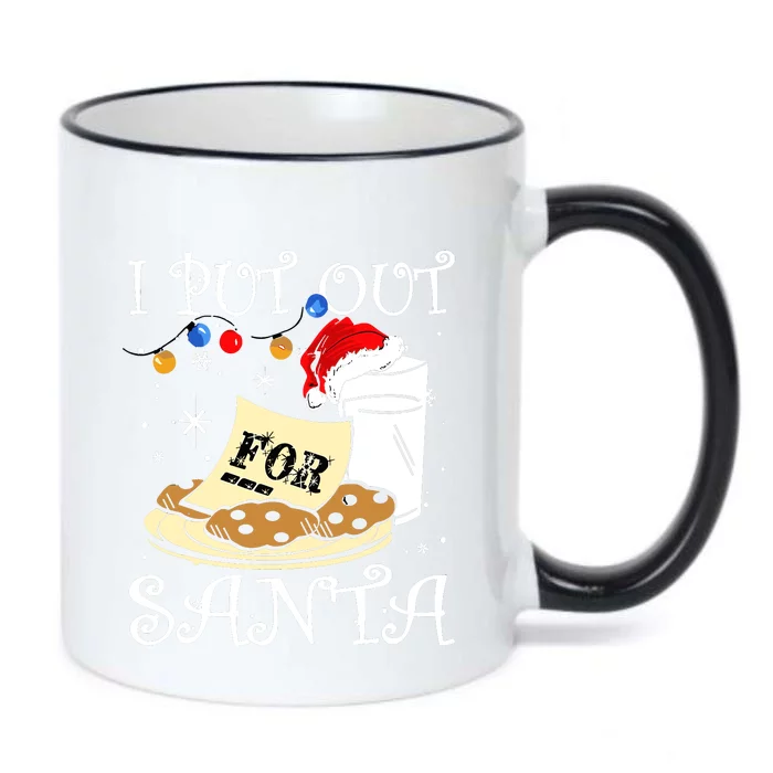 I Put Out For Santa Milk And Cookies Christmas Funny Sarcasm Black Color Changing Mug