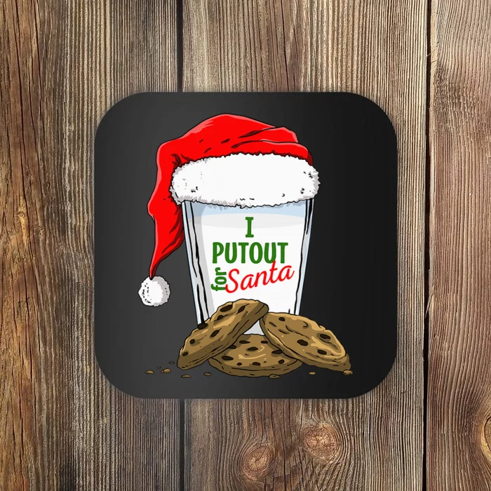 I Put Out For Santa Christmas funny holiday Coaster