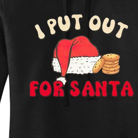 I Put Out For Santa Christmas Couple Women's Pullover Hoodie