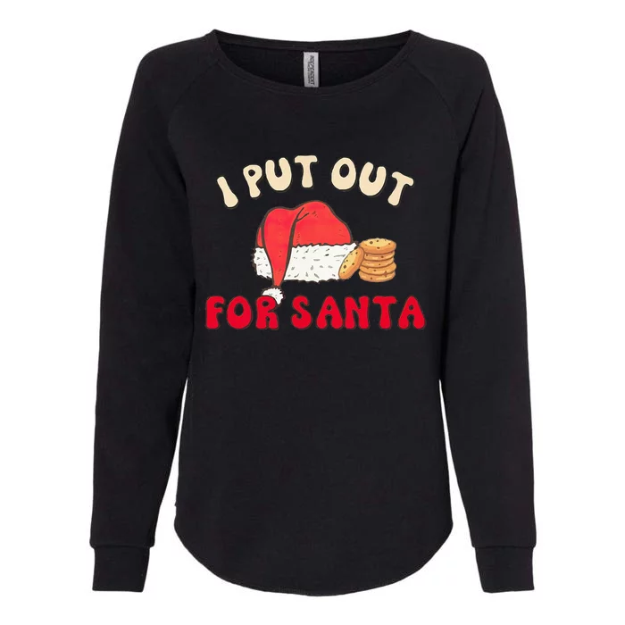 I Put Out For Santa Christmas Couple Womens California Wash Sweatshirt