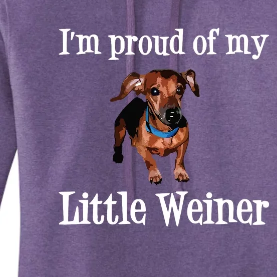 Im Proud Of My Little Weiner Funny Dachshund Dog Lover Women's Pullover Hoodie