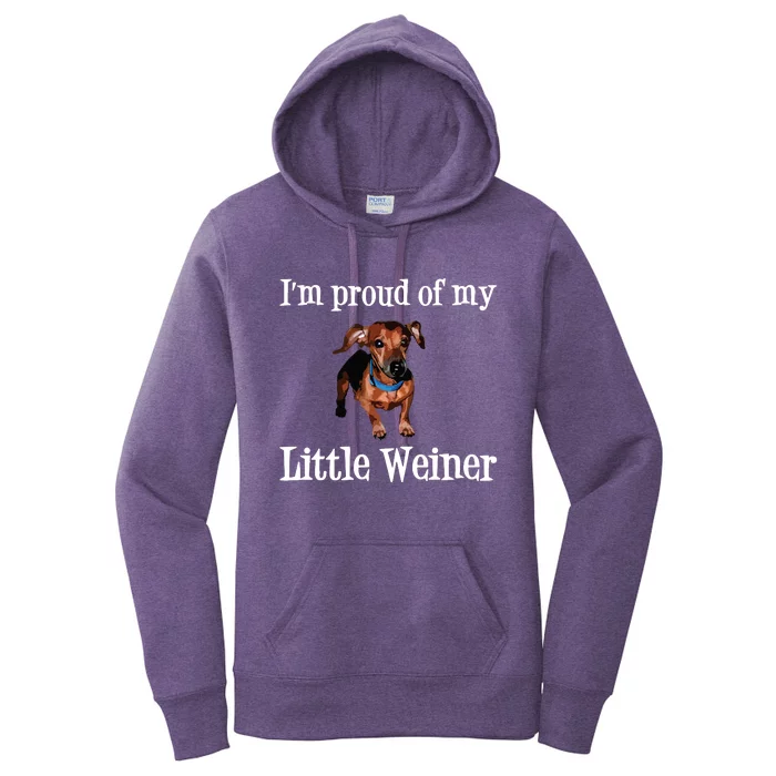 Im Proud Of My Little Weiner Funny Dachshund Dog Lover Women's Pullover Hoodie