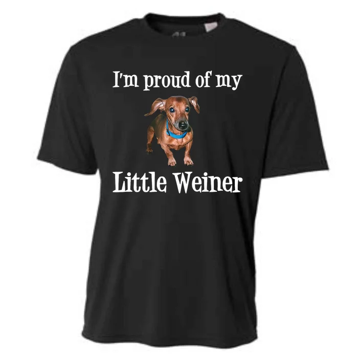 IM Proud Of My Little Weiner Funny Dachshund Dog Lover Cooling Performance Crew T-Shirt