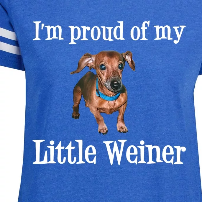 IM Proud Of My Little Weiner Funny Dachshund Dog Lover Enza Ladies Jersey Football T-Shirt