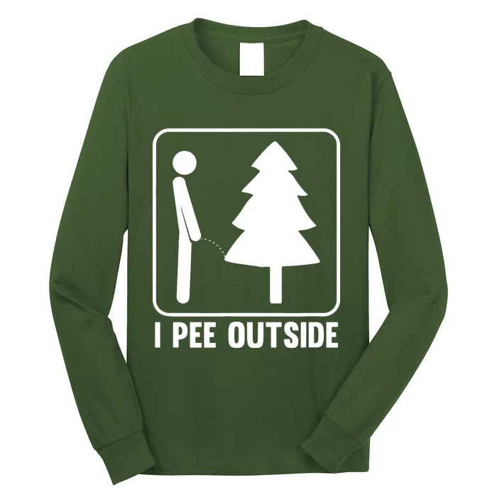 I Pee Outside Long Sleeve Shirt