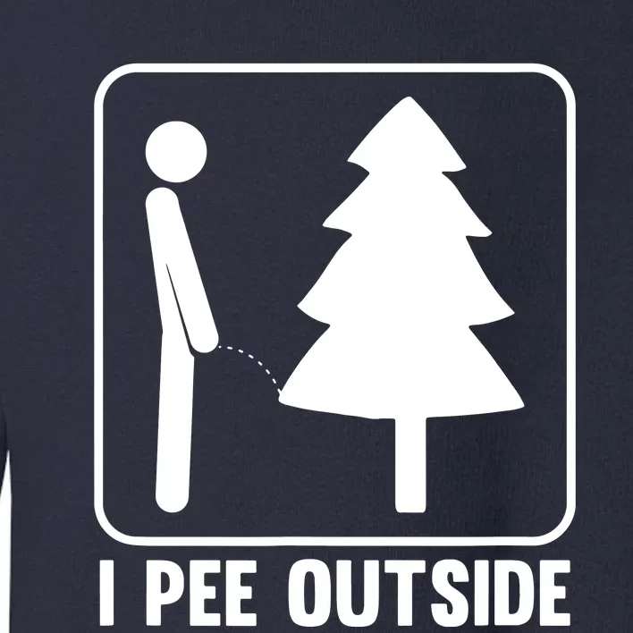 I Pee Outside Toddler Sweatshirt