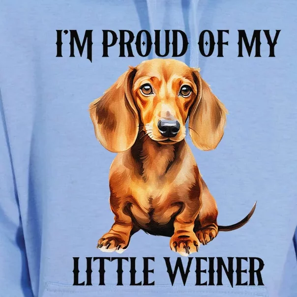 I’M Proud Of My Little Weiner Funny Wiener Dog Unisex Surf Hoodie